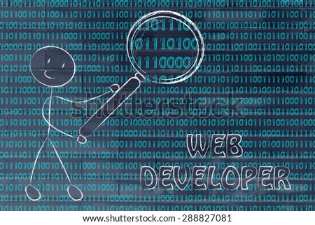 being a web developer: man checking binary code with a magnifying glass