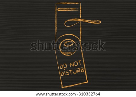 hotel room lock with door hanger saying Do Not Disturb