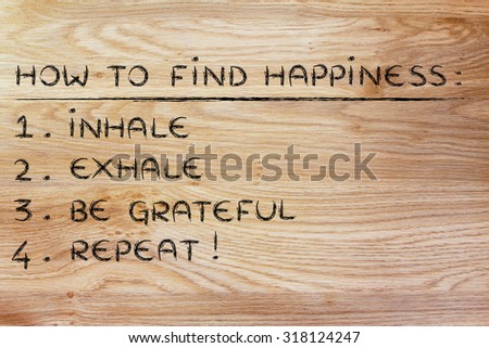 yoga inspired steps to happiness: inhale, exhale, feel grateful
