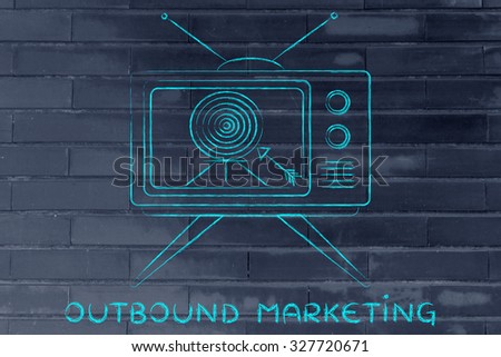outbound marketing: old style television screen with target and arrow