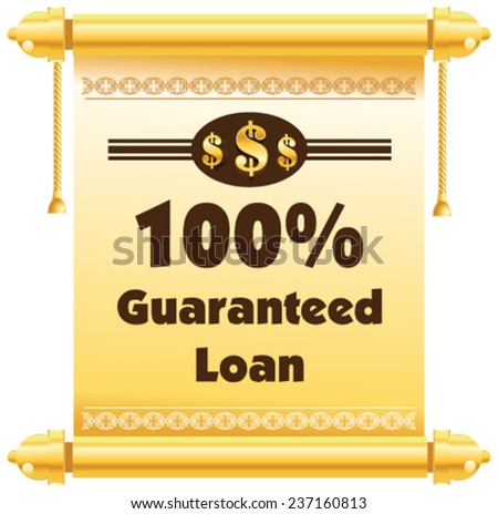 100% guaranteed loan vector label or badge on a golden invitation card with golden dollar isolated on white background. 