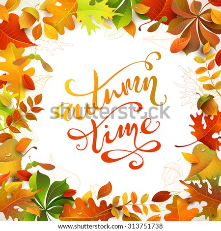 Autumn time. Bright colourful autumn leaves on white background. You can place your text in the center.