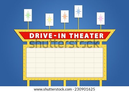 Drive in theater sign.