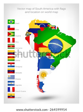 Vector map of South America with flags and location on world map