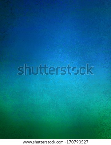 abstract sky background, blue green blurred landscape concept, dream blue sky background idea, soft faded distressed grunge texture, blank blue background with gradient blue and green colors