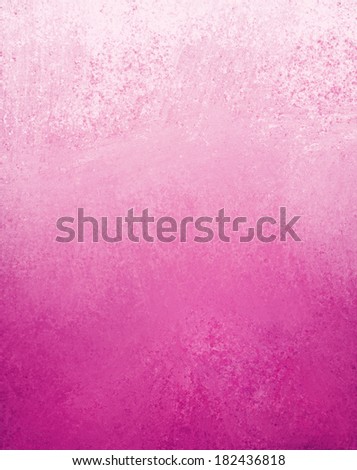abstract pink background paper or parchment, faded aged plain backdrop with vintage grunge background texture, gradient white to hot pink color background