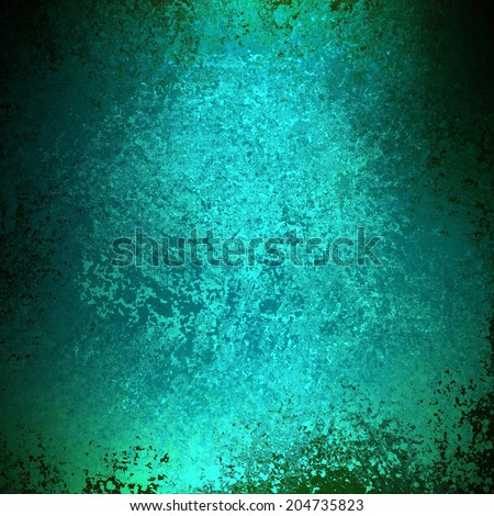 teal or blue green background design with distressed vintage texture and faint black border, dark blue green paper, old smeared shiny painted teal blue wall background