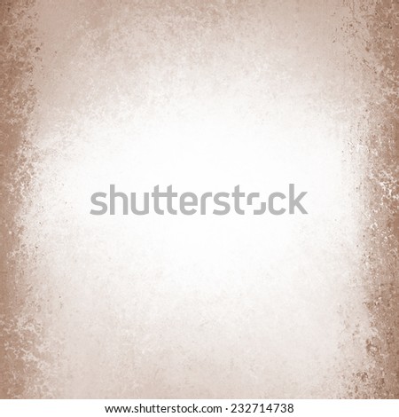 elegant white background with brown grunge border design, vintage background texture, old distressed messy frame