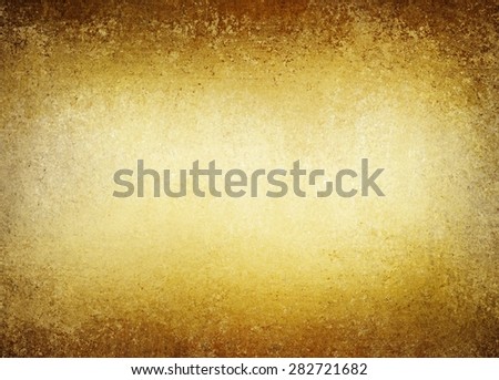 brilliant gold background with white center spot glare and brown grunge vignette border, classy elegant gold texture background, worn damaged border edges and faded distressed middle