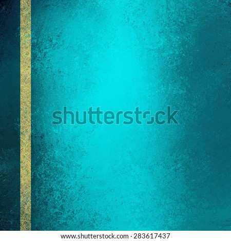 teal blue green background with gold ribbon. Distressed vintage grunge background texture, elegant formal luxury background design. teal blue green website background