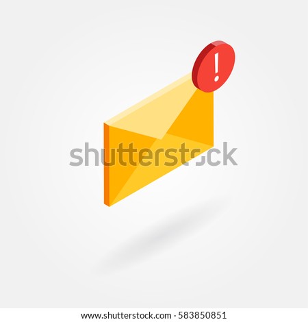 Isometric icon of an envelope with a circle and exclamation mark. Isolated on white background.