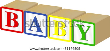 Three-Dimensional Baby Blocks Spell Out Baby Horizontally (Colors ...