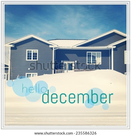 Inspirational Typographic Quote - Hello December