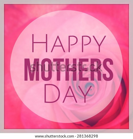 Inspirational Typographic Quote - Happy Mothers Day