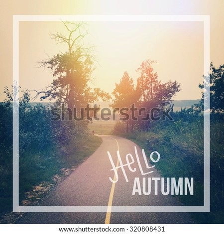 Inspirational Typographic Quote - Hello Autumn