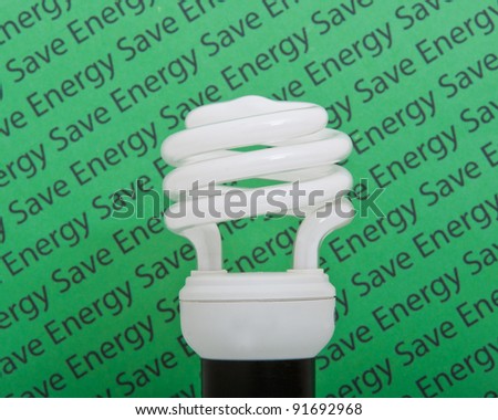Save Energy, low energy lamp.
