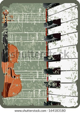 Violin, music notes and piano on old paper sheet background. Grunge background