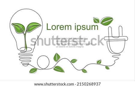 Plant inside Lightbulb with power plug in one line drawing. Concept of Eco energy and environmental friendly sources. Can used for logo, emblem, slide show and banner. Illustration with quote template