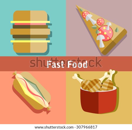 Flat style fast food designs. Set of foods. Pizza, Hot Dog, Hamburger and Chicken drumsticks.