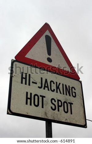 Hi-jacking hot-spot sign in South Africa