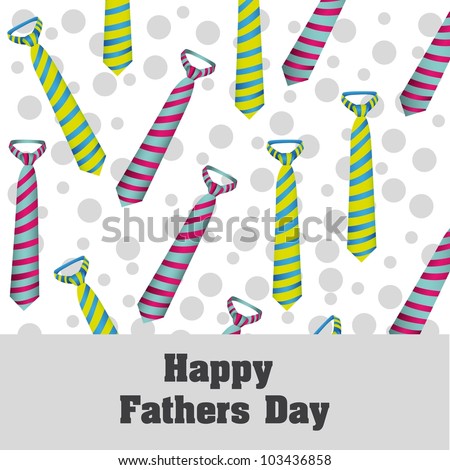 Happy Father's Day, holiday card with ties and dots