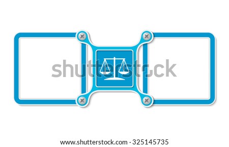 Two blank text boxes for your text and lawyer symbol