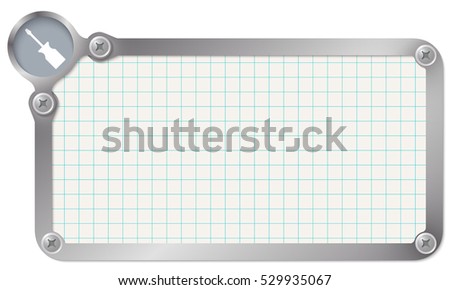 Metal frame for your text with graph paper and screwdriver