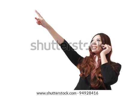Happy business woman speak mobile phone and pointing up, isolated on white background, model is a asian beauty
