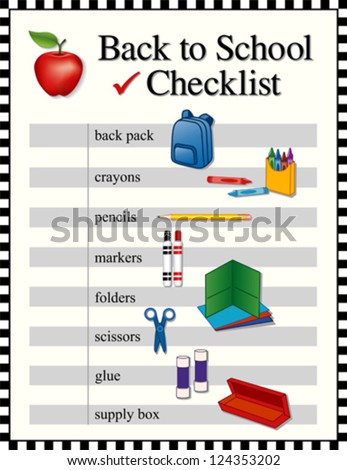 Back to School Checklist,  supplies. Backpack, crayons, pencils, markers, folders, scissors, glue, supply box, big red apple for the teacher. Black and white check frame. EPS8 compatible.
