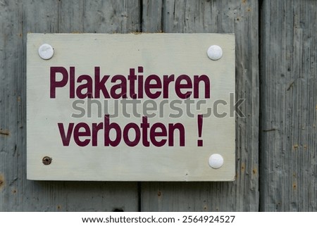 Image, Stock Photo Placarding prohibited