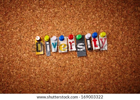 Diversity - Cut out letters pinned on a notice board.