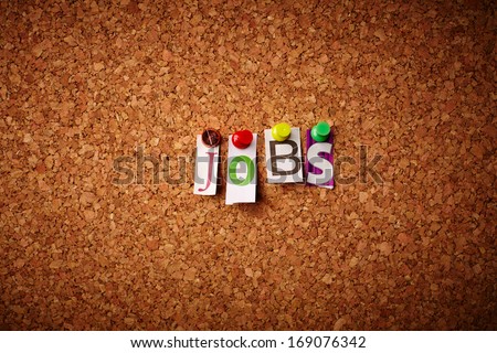 Jobs - Cut out letters pinned on a notice board.