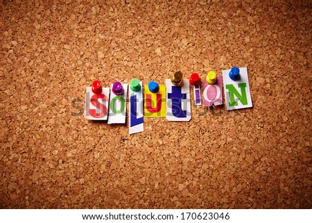 Solution  - Cut out letters pinned on a notice board.