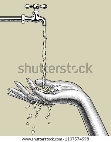 Female palm up under a stream of water running down from a tap. Vintage engraving stylized drawing. Vector illustration