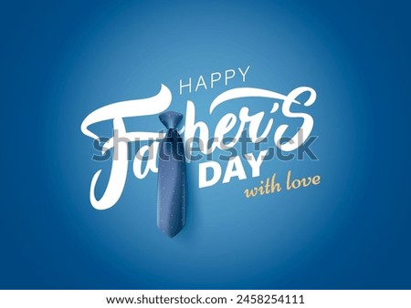 Happy Father’s Day Calligraphy greeting card. Vector illustration.