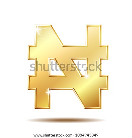 Shiny golden Naira currency sign. Symbol of Nigerian monetary unit. Vector illustration isolated on white background