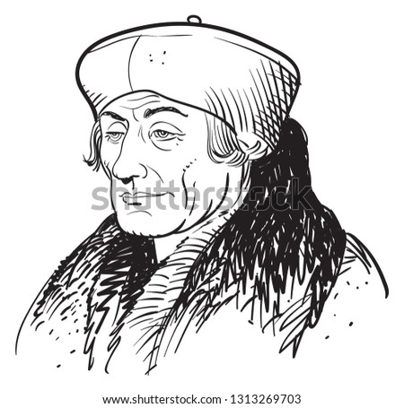 Desiderius Erasmus (1469-1536) portrait in line art illustration. He was a Dutch humanist who was the greatest scholar of the northern Renaissance, the first editor of the New Testament.