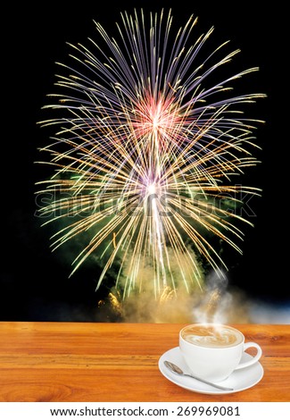 Concept: Coffee on wood table backdrop Firework.