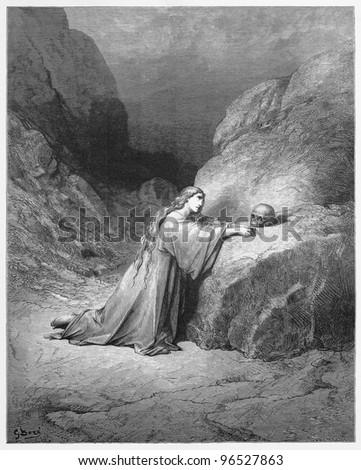 Mary Magdalene Repentant - Picture from The Holy Scriptures, Old and New Testaments books collection published in 1885, Stuttgart-Germany. Drawings by Gustave Dore.