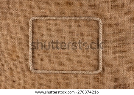 Frame made of rope with space for your text, lying on sackcloth