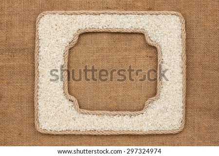 Two frames made of rope with rice grains on sackcloth, as background, texture