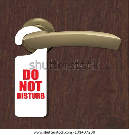 Do Not Disturb Sign With Door Handle And Wooden Background With Gradient Mesh, Vector Illustration