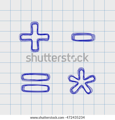 Arithmetic signs drawn by hand in a notebook for exercises. Signs in the form of a plurality of loops. Outline font style. Easy to edit. Signs +,-, =, *