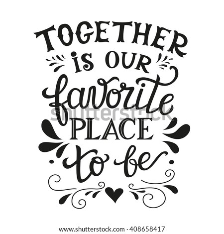 Hand lettering typography family poster. Romantic family quote 