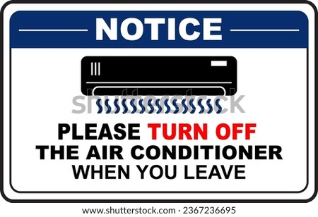 A vector notice sign with text and icon on an isolated white background is used for a poster or signboard.