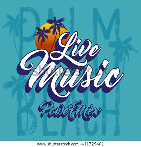 Slogan apparel graphic design idea. Live music. Apparel graphic.Summer collection T-Shirt artwork design.