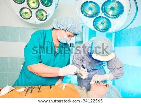 Cosmetology medical operation  by plastic surgeon