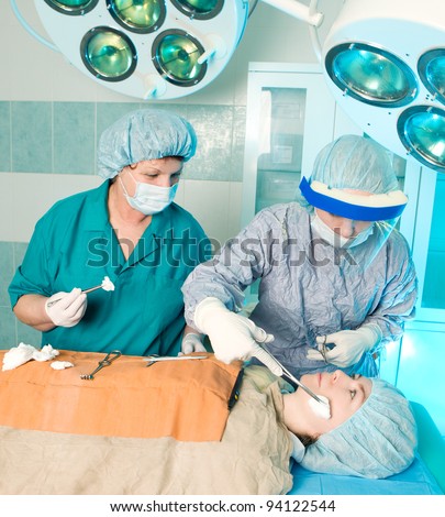 Cosmetology medical operation  by plastic surgeon