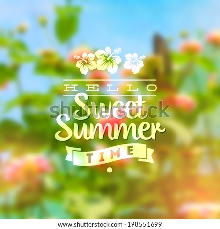 Type vector design - summers greeting sign against a floral defocused background