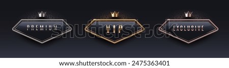 VIP, premium and exclusive sign with 3d metal frame and crown. Golden, silver and bronze metallic luxury sign on black background. Vector set.